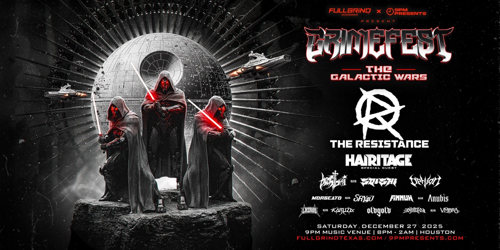 GRIMEFEST HOUSTON: The Galactic Wars Ft. The Resistance / Hairitage / Beastboi.