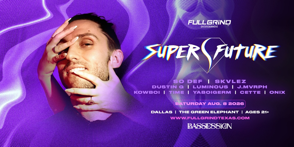 Super Future & friends | Dallas, TX