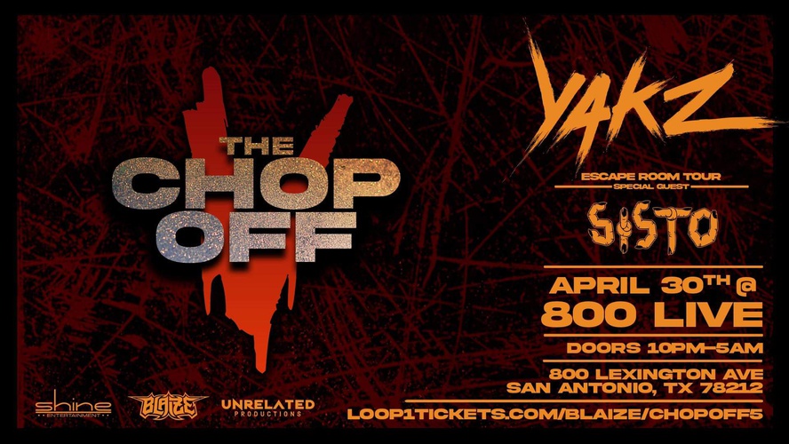 The Chop Off V ft. Yakz Escape Room Tour w/ Special Guest Sisto