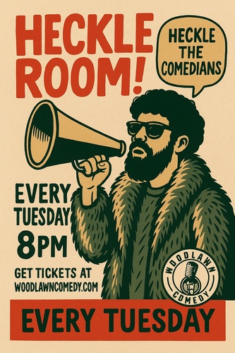 Heckle Room - Stand Up Comedy Open Mic - Tuesdays