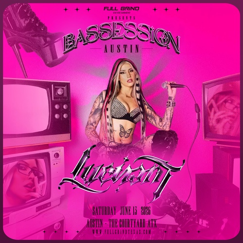 Bassession Austin Ft. Luci