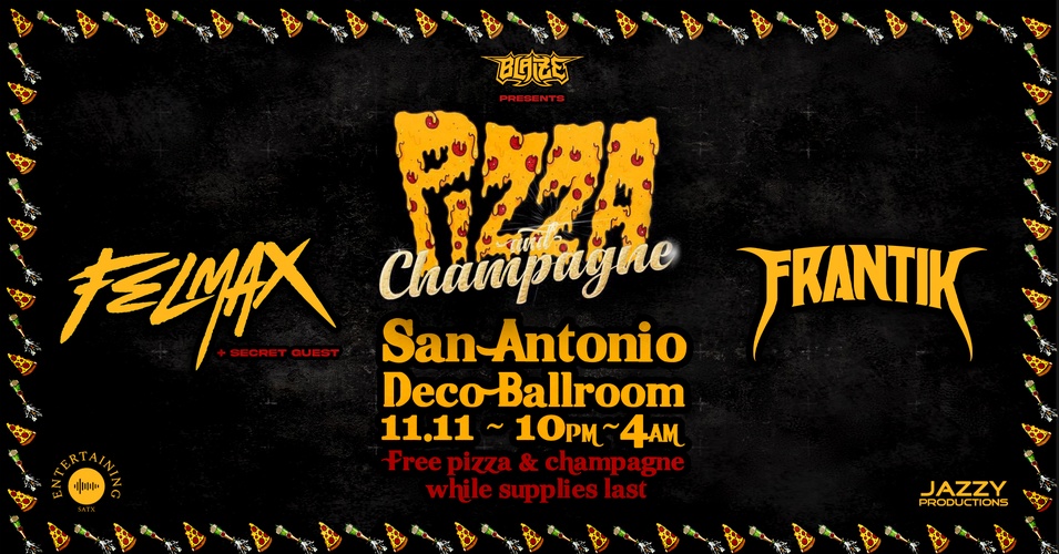 Pizza & Champagne ft. Felmax & Frantik