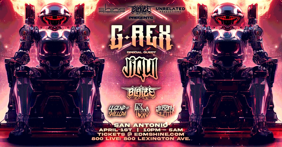 G-REX, Jiqui, Blaize & More