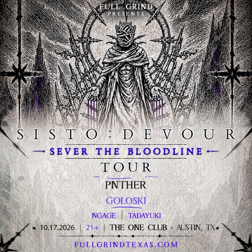 SISTO:DEVOUR Tour - Austin, Tx
