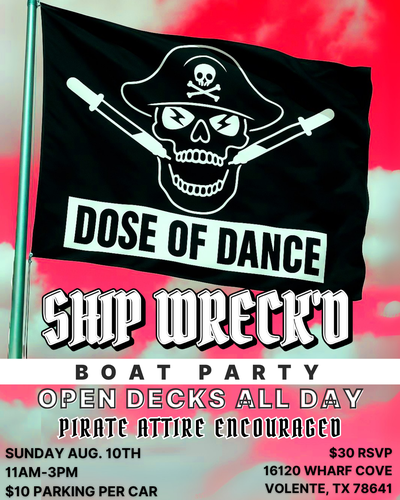 Dose of Dance: SHIP WRECK'D Boat Party