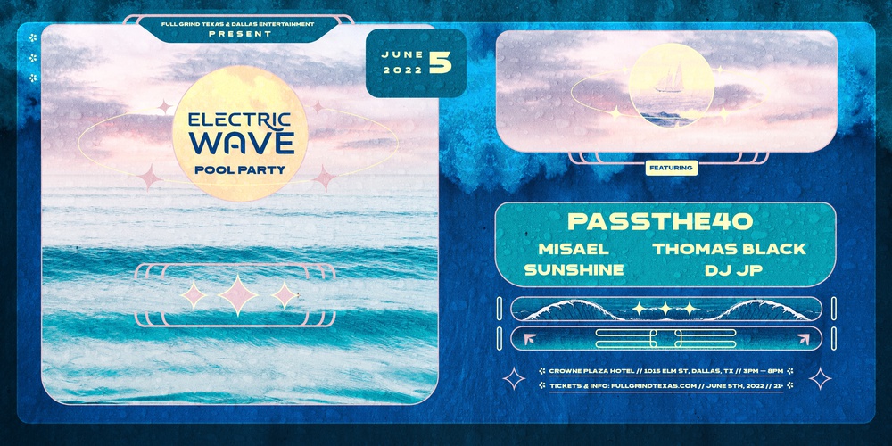 Electric Wave Pool Party Ft. PassThe40