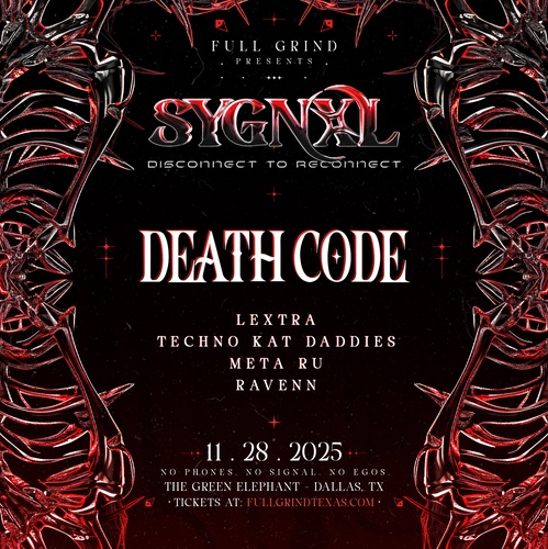 SYGNAL: Dance Event Ft. Death Code