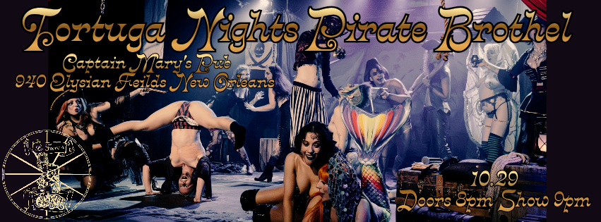 Tortuga Nights Pirate Brothel NOLA