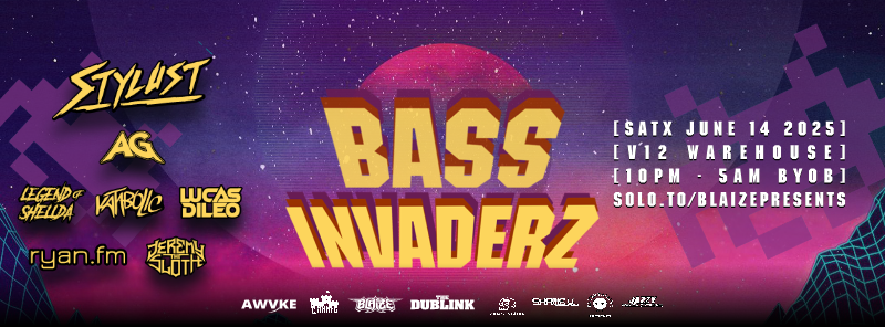 BASS INVADERZ ft. Stylust, AG and more