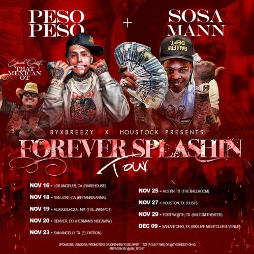 Forever Splashin Tour - Peso Peso x Sosamann With Special Guest That Mexican OT