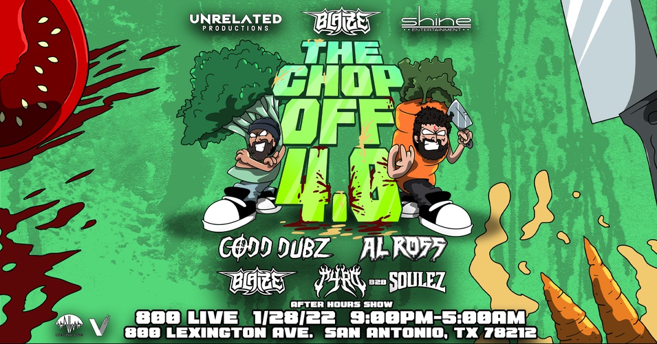 The Chop Off 4.0 ft. Codd Dubz, Al Ross, Blaize, Pyro, Soulez, & More