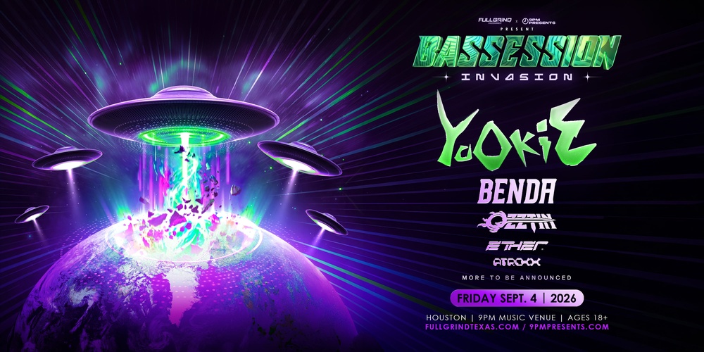 BASSESSION INVASION Ft. YOOKIE + BENDA | Houston, Tx