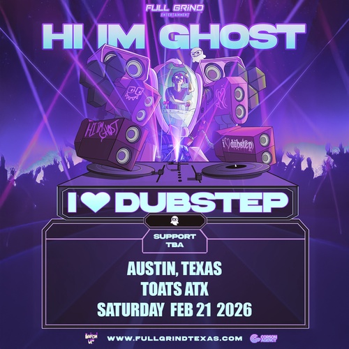 Hi I’m Ghost - I love Dubstep Tour | Austin