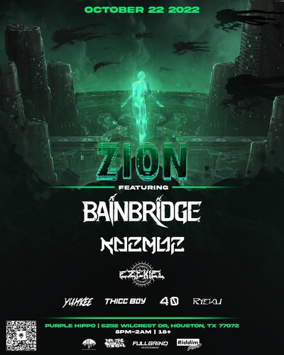 ZION HOUSTON Ft. BainBridge/Kozmoz/Ezekiel