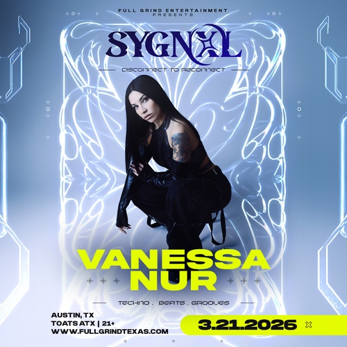 SYGNAL Austin Ft. Vanessa Nur