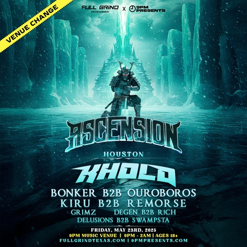ASCENSION Houston Ft. KHOLD / KIRU B2B REMORSE / BONKER