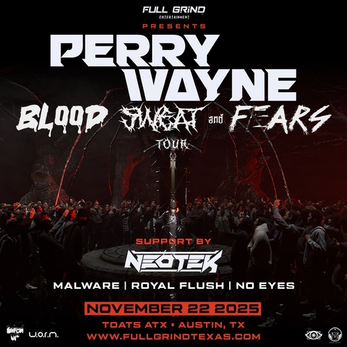 PERRY WAYNE - Blood Sweat & Fears Tour | Austin, Tx