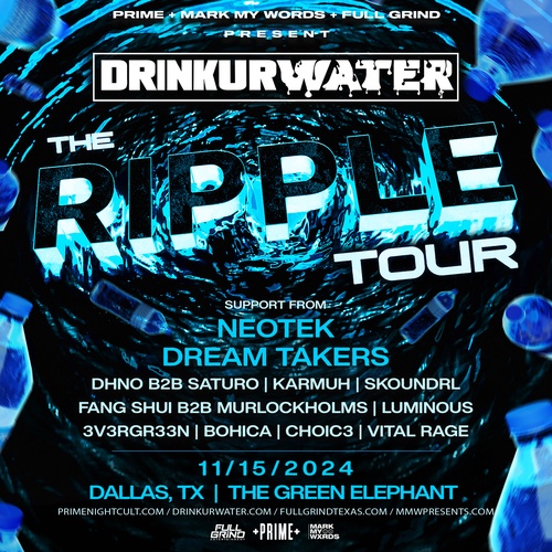 DRINKURWATER / The Ripple Tour / Dallas, Tx