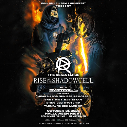 THE RESISTANCE: Rise Of The Shadowcell - Houston, Tx