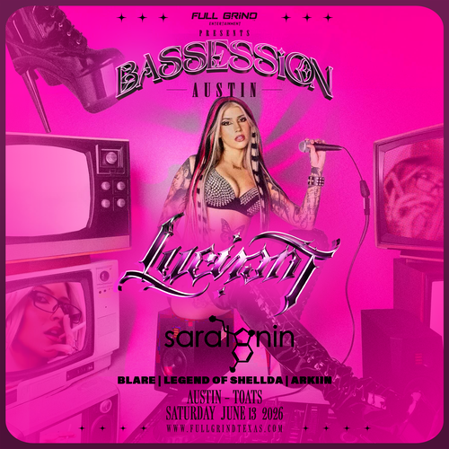 Bassession Austin Ft. Luci