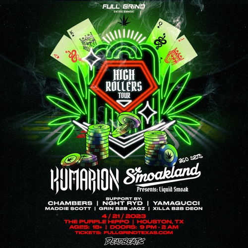 Kumarion & Smoakland Present: High Rollers Tour - Houston