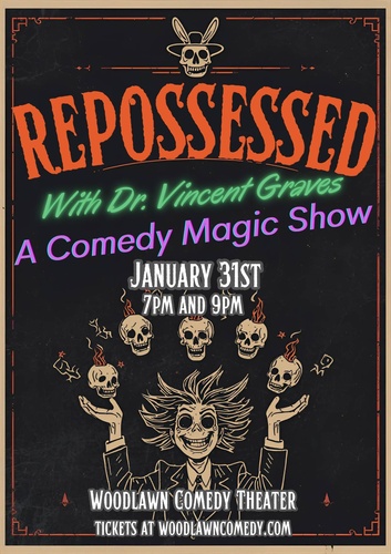 Repossessed with Dr. Vincent Graves - A Comedy Magic Show - 9PM