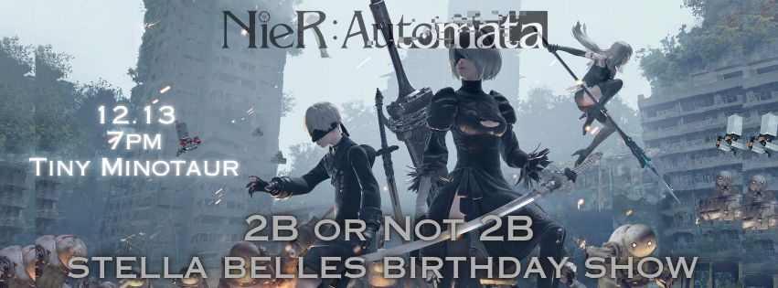 2B or not 2B : Stella Belle's Birthday Burlesque Show