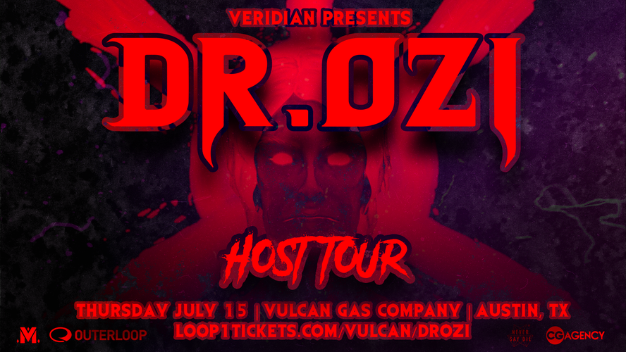 Veridian Presents: Dr. Ozi (The Host Tour)