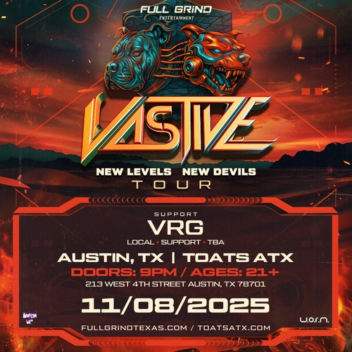 VASTIVE - "New Levels New Devils Tour"
