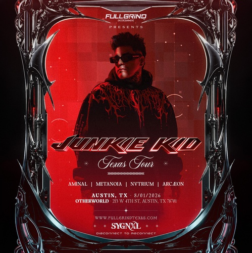 SYGNAL: Hard Dance Event Ft. Junkie Kid (Austin)