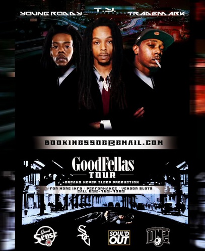 Good Fellas Tour ft T.Y, Young Roddy, & Trademark