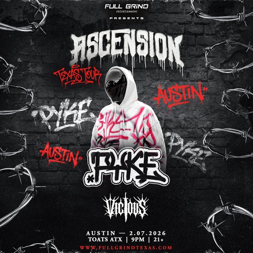 Ascension Austin Ft. Pyke & Vicious